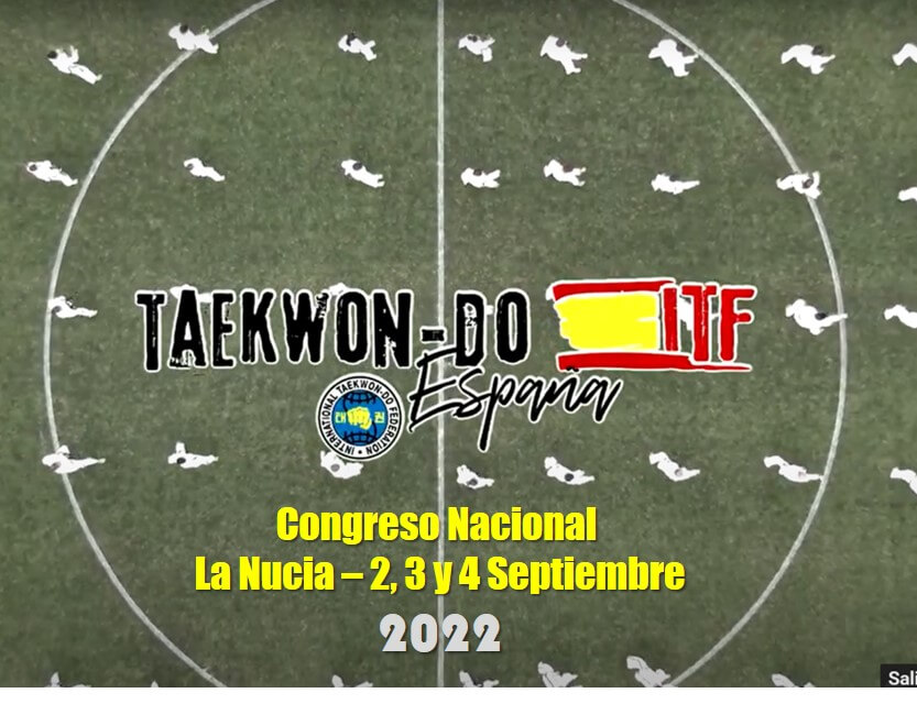 National Taekwon-Do Congress ITF Spain 2022 thumbnail